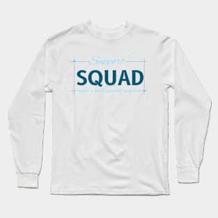 Support Squad (Heart) Long Sleeve T-Shirt